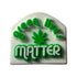 Green Lives Matter Shoe Charm Shoe Charm 420